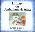 Couverture du livre « Histoire du bonhomme de neige » de Raymond Briggs aux éditions Grasset Jeunesse