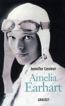 Couverture du livre « Amelia Earhart » de Lesieur-J aux éditions Grasset Et Fasquelle