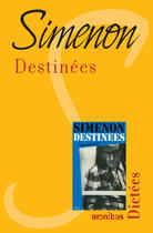 Couverture du livre « Destinées » de Georges Simenon aux éditions Omnibus