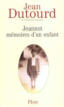 Couverture du livre « Jeannot, memoires d'un enfant » de Jean Dutourd aux éditions Plon