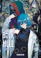 Couverture du livre « Back from hell : Le sage persécuté se réincarne pour se venger Tome 8 » de Karaku Yuki et Shotaro Kunitomo aux éditions Soleil