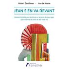 Couverture du livre « Jean s'en va devant » de Ivan Le Noane et Hubert Coatleven aux éditions Amalthee