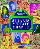 Couverture du livre « Si Paris m'était chanté » de Christian-Louis Eclimont aux éditions Grund