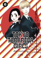 Couverture du livre « Tokyo tarareba girls Tome 6 » de Akiko Higashimura aux éditions Le Lezard Noir