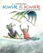 Couverture du livre « Kwik & Kwak » de Geraldine Elschner et Nikolai Popov aux éditions Mineditions