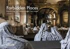 Couverture du livre « Forbidden places exploring our abandoned heritage - tome 3 - vol03 » de Margaine aux éditions Jonglez