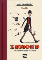 Couverture du livre « Edmond, un homme très attirant » de Fred L. aux éditions Talents Hauts