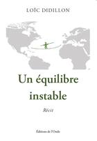 Couverture du livre « Un équilibre instable » de Loic Didillon aux éditions De L'onde