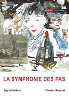 Couverture du livre « La symphonie des pas » de Milshtein Zwy aux éditions Editions Du Poutan