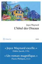 Couverture du livre « L'hôtel des oiseaux » de Joyce Maynard aux éditions Philippe Rey