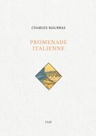 Couverture du livre « Promenade italienne » de Charles Maurras aux éditions Thebookedition.com