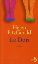 Couverture du livre « Le don » de Helen Fitzgerald aux éditions Belfond
