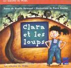 Couverture du livre « Clara et les loups » de Barataud Mireille aux éditions Retz