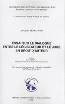 Couverture du livre « Essai sur le dialogue entre le législateur et le juge en droit d'auteur » de Alexandra Bensamoun aux éditions Pu D'aix Marseille