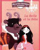 Couverture du livre « La Belle et la Bête » de Colonel Moutarde aux éditions Philippe Auzou