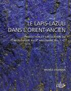 Couverture du livre « Lapis lazuli dans l'orient ancien » de Casanova M aux éditions Cths Edition