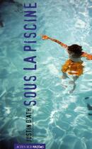 Couverture du livre « Sous la piscine » de Justin D'Ath aux éditions Actes Sud Jeunesse