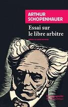 Couverture du livre « Essai sur le libre arbitre » de Arthur Schopenhauer aux éditions Rivages