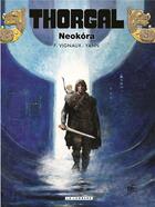 Couverture du livre « Thorgal Tome 39 : Neokóra » de Yann et Fred Vignaux aux éditions Lombard