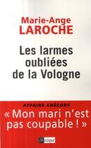 Couverture du livre « Les larmes oubliées de la Vologne » de Marie-Ange Laroche aux éditions Archipel