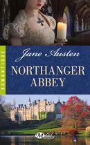 Couverture du livre « Northanger Abbey » de Jane Austen aux éditions Milady