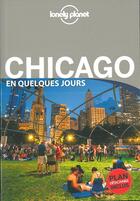 Couverture du livre « Chicago en quelques jours » de Karla Zimmerman aux éditions Lonely Planet France