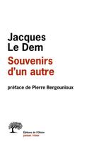 Couverture du livre « Souvenirs d'un autre » de Jacques Le Dem aux éditions Olivier (l')