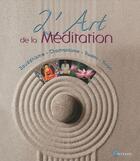 Couverture du livre « L'art de la méditation » de  aux éditions Artemis