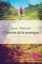 Couverture du livre « L'homme de la montagne » de Joyce Maynard aux éditions A Vue D'oeil