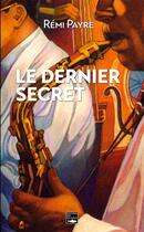 Couverture du livre « L'ultimo, le dernier secret » de Remi Payre aux éditions Des Falaises