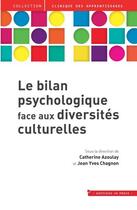 Couverture du livre « Le bilan psychologique face aux diversités culturelles ? » de Catherine Azoulay et Jean-Yves Chagnon aux éditions In Press