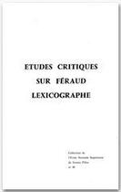 Couverture du livre « Études critiques sur Féraud ; lexicographe » de  aux éditions Rue D'ulm