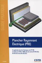 Couverture du livre « Plancher rayonnant électrique (PRE) » de  aux éditions Cstb