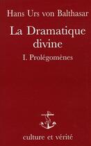 Couverture du livre « Dramatique divine t1 : prolegomenes » de  aux éditions Lessius