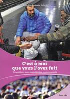 Couverture du livre « C'est a moi que vous l'avez fait » de Commission Inte aux éditions Lumen Vitae