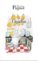 Couverture du livre « Cigalon » de Marcel Pagnol aux éditions Fallois