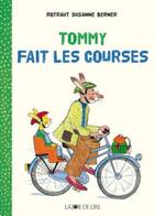 Couverture du livre « Tommy fait les courses » de Rotraut Susanne Berner aux éditions La Joie De Lire