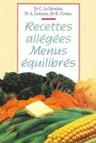 Couverture du livre « Recettes allegées menus équilibrés » de Rochette Michelle aux éditions Solal