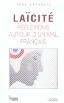 Couverture du livre « Laïcite ; réflexions autour d'un mal français » de Ivan Brovelli aux éditions Editions De France