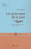 Couverture du livre « Les principes de la paix » de Gilles Candar et Jean Longuet aux éditions Arbre Bleu