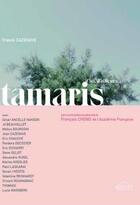 Couverture du livre « Tamaris d'ici et d'ailleurs » de Franck Cazenave aux éditions Arteaz