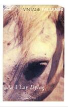 Couverture du livre « As I lay dying » de William Faulkner aux éditions Random House Uk
