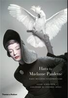 Couverture du livre « Hats by madame paulette paris milliner extraordinaire » de Annie Schneider aux éditions Thames & Hudson