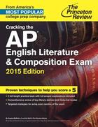 Couverture du livre « Cracking the AP English Literature & Composition Exam, 2015 Edition » de Princeton Review aux éditions Epagine