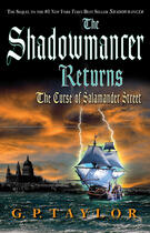 Couverture du livre « The Shadowmancer Returns: The Curse of Salamander Street » de Taylor G P aux éditions Penguin Group Us