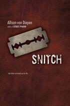 Couverture du livre « Snitch » de Allison Van Diepen aux éditions Simon Pulse