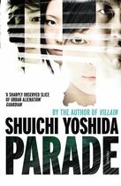 Couverture du livre « Parade » de Yoshida Shuichi aux éditions Random House Digital
