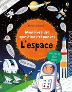 Couverture du livre « Mon livre des questions-réponses ; l'espace » de Peter Donnelly et Katie Daynes aux éditions Usborne