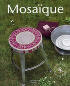 Couverture du livre « Mosaïques » de Flechelles-P aux éditions Hachette Pratique