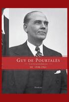 Couverture du livre « Correspondances t.3 ; 1930-1941 » de Guy De Pourtalès aux éditions Slatkine